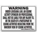 Signmission 14 in Height, 10 in Width, Plastic, 10" x 14", WS-Louisiana Equine WS-Louisiana Equine
